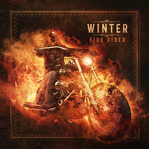 Motorcycle and rider engulfed in flames, album cover for "Winter - Fire Rider.