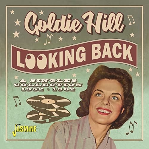 CD cover for Goldie Hill’s “Looking Back” with her portrait and records.