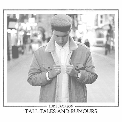Black and white album cover featuring Luke Jackson in a flat cap and jacket.
