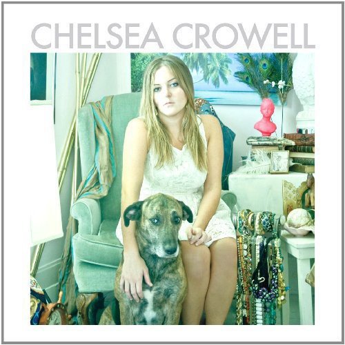 Album cover featuring Chelsea Crowell with a dog in a vintage room.