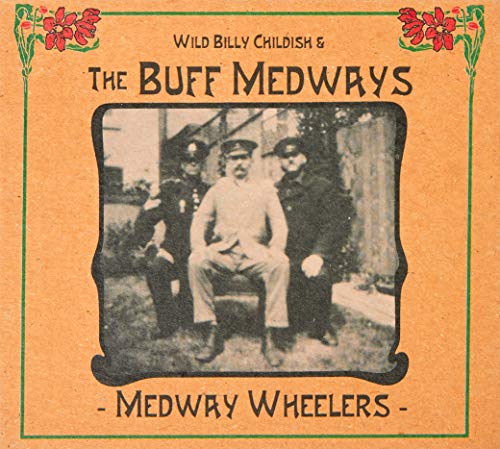 CD cover for The Buff Medways’ “Medway Wheelers” featuring a vintage photo.