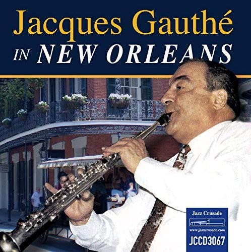 "CD cover featuring a man playing a clarinet, with New Orleans balcony in background."