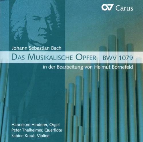 CD cover for Bach’s *Das Musikalische Opfer* featuring a portrait and organ pipes.