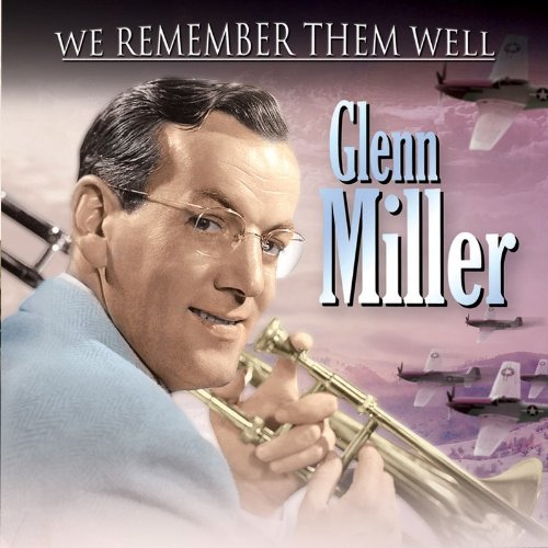 Glenn Miller album cover featuring a man playing trumpet with planes in the background.