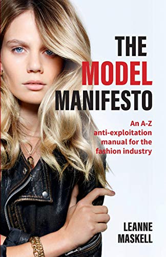 The Model Manifesto: An A-Z anti-exploitation manual for the fashion industry