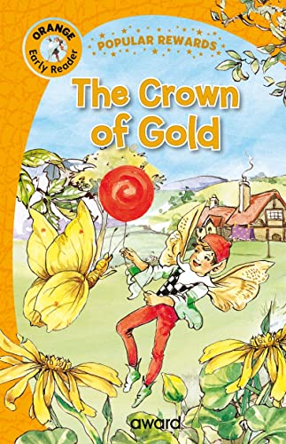 The Crown of Gold (Popular Rewards Early Readers - Orange)