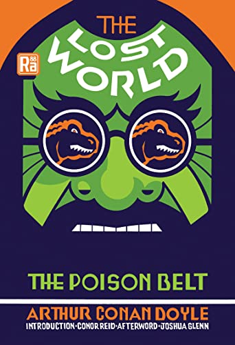 The Lost World and The Poison Belt (MIT Press / Radium Age)