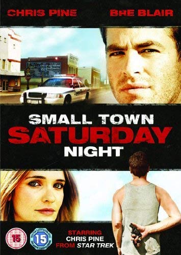 DVD cover for Small Town Saturday Night featuring Chris Pine, Bre Blair, and police car.