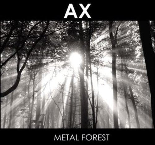 Black and white CD cover with a forest scene and the text "AX" and "Metal Forest".