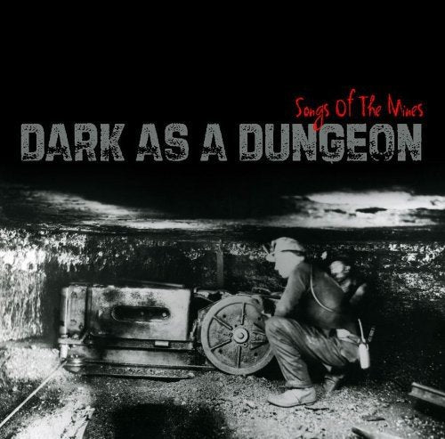"Album cover with a miner crouching beside a mine cart in a dark tunnel."