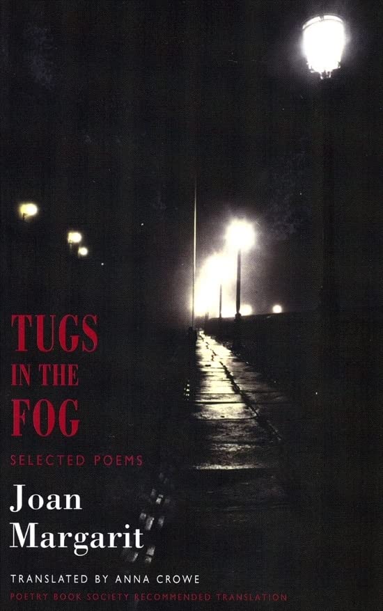 Tugs in the Fog: Selected Poems - Cervantes Prize 2019