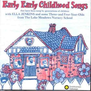 CD cover for Ella Jenkins’ “Early Childhood Songs” featuring a house illustration.