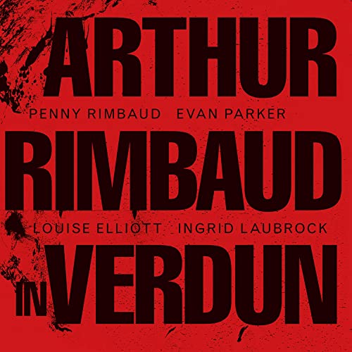 Red album cover with bold white text: "Arthur Rimbaud In Verdun" and artist names.