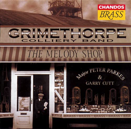 CD cover for Grimethorpe Colliery Band’s “The Melody Shop” with a mine backdrop.