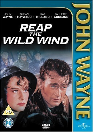 DVD cover for Reap The Wild Wind featuring John Wayne and Susan Hayward.