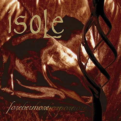 CD cover for Isole’s “Forevermore” with abstract brown and gold imagery.