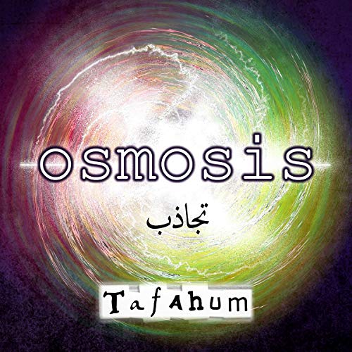CD cover for Tafahum’s “Osmosis” featuring swirling, colorful abstract art.