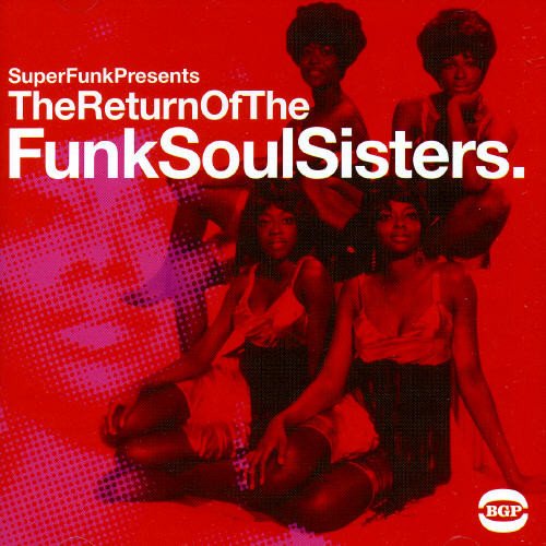 Red album cover with four women and white text "The Return of the FunkSoulSisters".