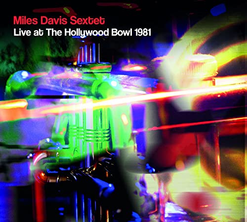 CD cover for Miles Davis Sextet’s 1981 Hollywood Bowl live album.