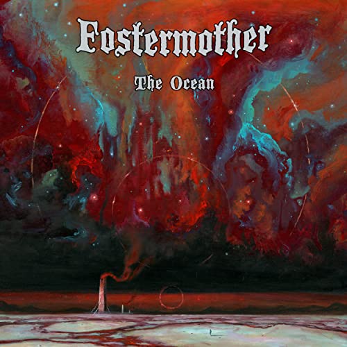 CD cover for Fostermother’s “The Ocean,” featuring fiery, abstract artwork.