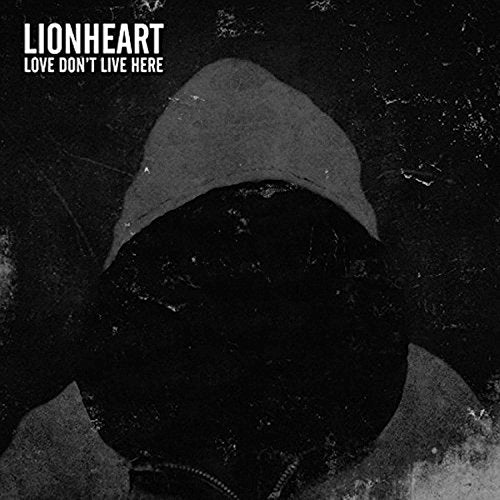 CD cover for Lionheart’s “Love Don’t Live Here” featuring a hooded figure.