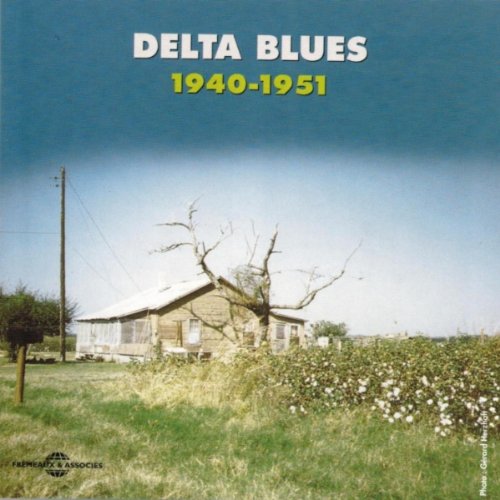 CD cover for “Delta Blues 1940-1951” featuring a rural house and field.