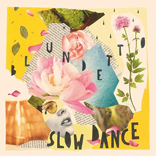 Collage album cover for Blundetto's "Slow Dance" vinyl, with flowers and text.