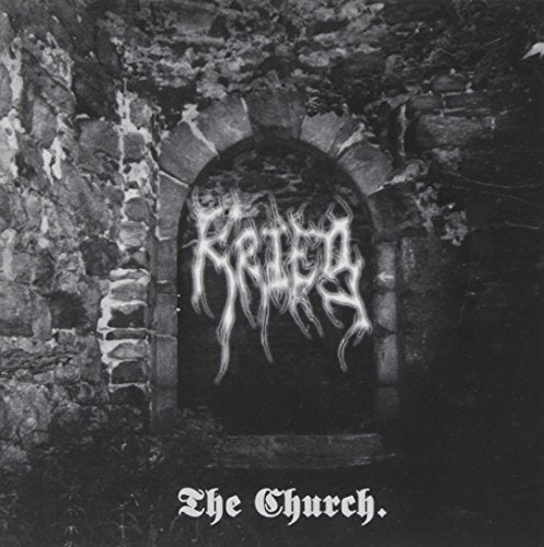 Black and white image of a stone arched doorway with "Krieg" and "The Church" text.