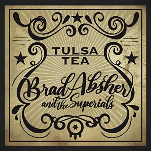 CD cover for “Tulsa Tea” by Brad Absher & The Superials, ornate design.