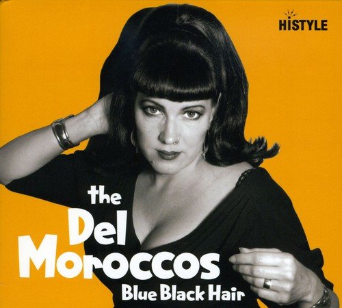 CD cover for The Del Moroccos’ “Blue Black Hair” featuring a woman.