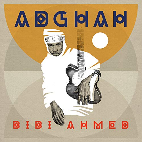 Album cover for Bibi Ahmed’s “Adghah” featuring a musician with a guitar.