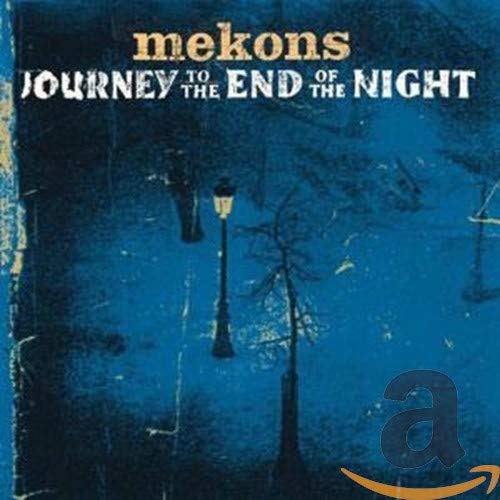 CD cover for The Mekons’ “Journey To The End Of The Night” album.