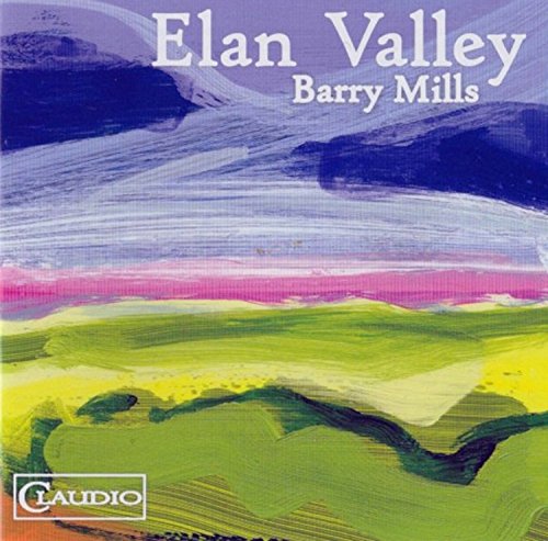 The image is an abstract landscape painting. #### Alt Text: "Album cover with abstract landscape painting and white text 'Elan Valley Barry Mills'."