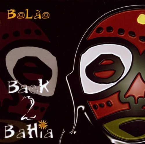"Album cover with a colorful mask and text 'Bolao Back 2 Bahia' on a black background."