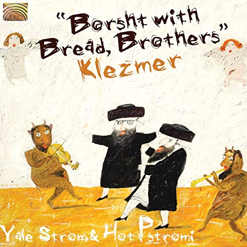 CD cover: illustrated figures with musical instruments, text “Borsht with Bread, Brothers”.
