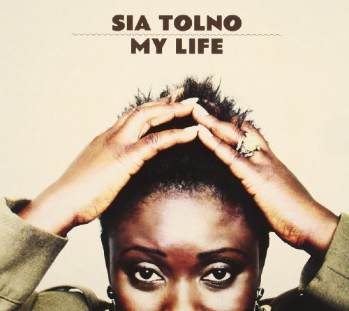 "Album cover with a woman holding her hair, titled 'Sia Tolno - My Life'."