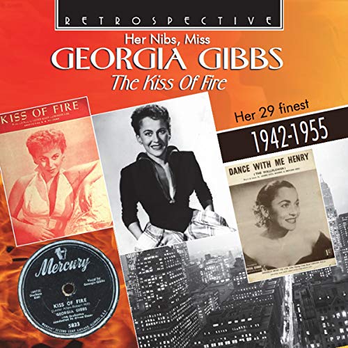 CD cover for Georgia Gibbs’ “The Kiss of Fire” compilation, with photos.
