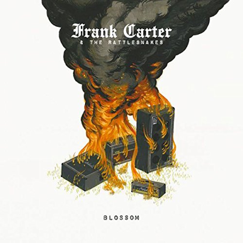 "Album cover art: burning guitar amplifiers with smoke, titled 'Frank Carter & The Rattlesnakes: Blossom'."