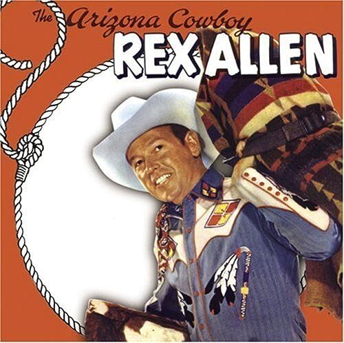 Rex Allen in cowboy attire, smiling, on CD cover art.