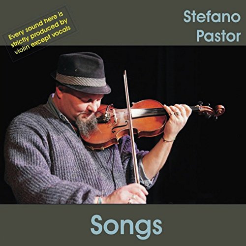 Man in a hat plays violin, with "Stefano Pastor" and "Songs" text.