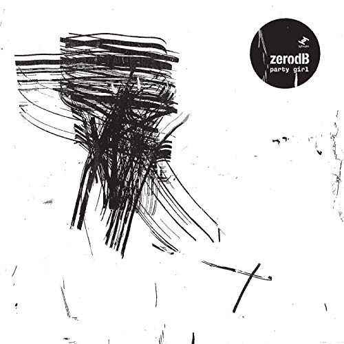Black vinyl record cover with "zerodB party girl (Fixate Remix)" in white text on a white background.