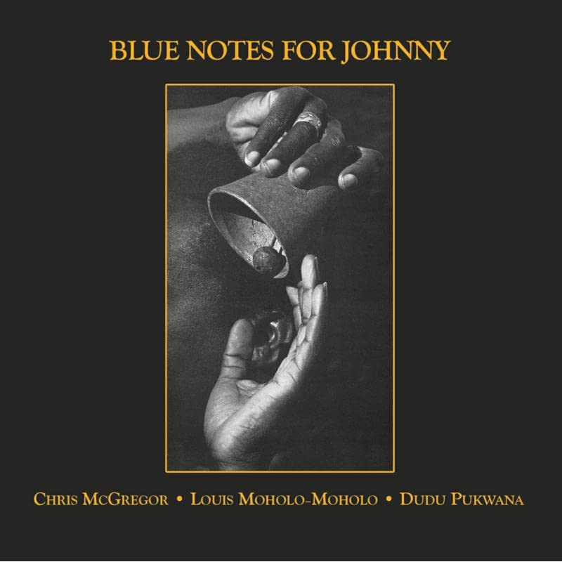CD cover: dark skin hands holding a calabash, text "Blue Notes for Johnny".