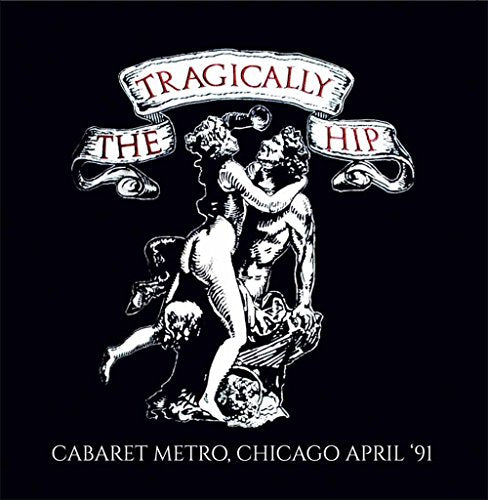 The Tragically Hip “Cabaret” CD cover with ornate, vintage-style artwork.