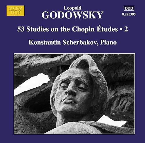 CD cover for Godowsky’s “53 Studies on the Chopin Études, Vol. 2” featuring a bust.