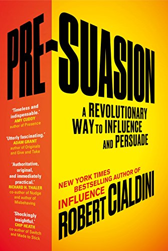 The image is a book cover for "Pre-Suasion" by Robert Cialdini. "Book cover with red and yellow background, titled 'Pre-Suasion' by Robert Cialdini."
