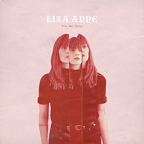 The alt text for the image is: "Album cover with a woman's triple-exposed image and the title 'Fine But Dying'."