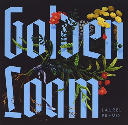 CD cover for Laurel Premo’s “Golden Loam” with floral illustration.