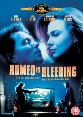 “Romeo is Bleeding” DVD cover featuring Gary Oldman and Annabella Sciorra.