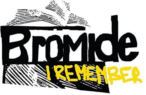 Black and yellow text reads "Bromide - I Remember" over abstract lines.