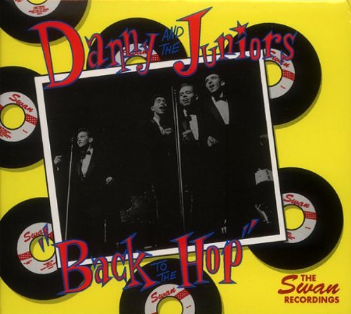 CD cover for Danny & The Juniors’ “Back To The Hop” with band photo.
